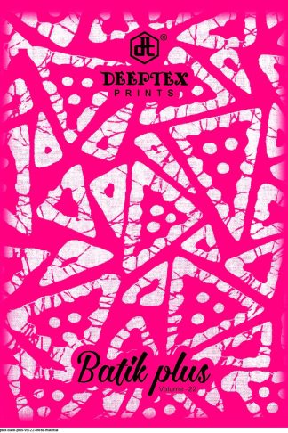 DEEPTEX BATIK PLUS VOL 22 COTTON SUITS CATALOGUE ONLINE