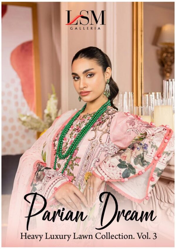 LSM 1021 TO 1026 GALLERIA PARIAN DREAM VOL 3 KARACHI SUITS WITH PRICE