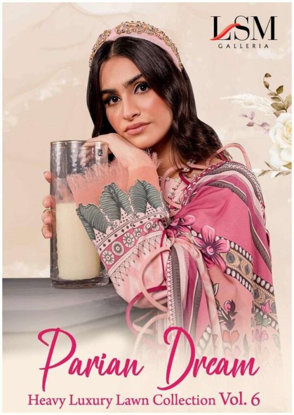 LSM GALLERIA PARIAN DREAM HEAVY LUXURY LAWN COLLECTION VOL 6 PAKISTANI KURTI