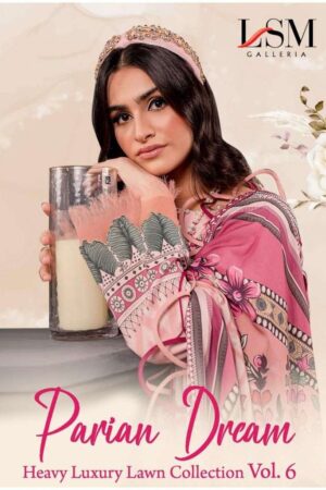 LSM GALLERIA PARIAN DREAM HEAVY LUXURY LAWN COLLECTION VOL 6 PAKISTANI SUITS