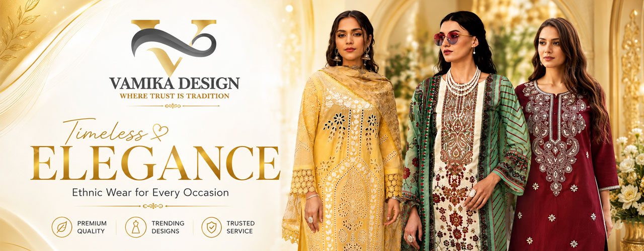 Vamika Design  – Ethnic Wear for Every Occasion